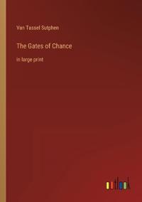 The Gates of Chance