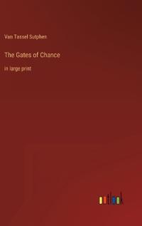 The Gates of Chance