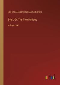Sybil, Or, The Two Nations