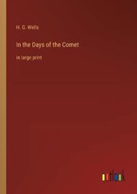 In the Days of the Comet