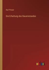 Die Erhaltung des Bauernstandes