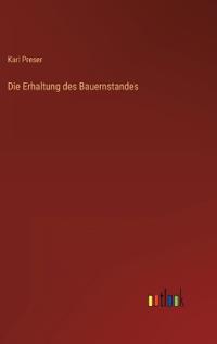 Die Erhaltung des Bauernstandes