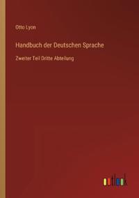 Handbuch der Deutschen Sprache