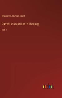 Current Discussions in Theology