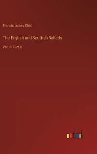 The English and Scottish Ballads
