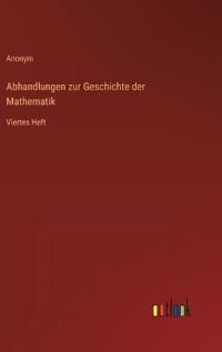 Abhandlungen zur Geschichte der Mathematik