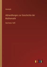 Abhandlungen zur Geschichte der Mathematik