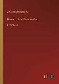 Herders sämmtliche Werke