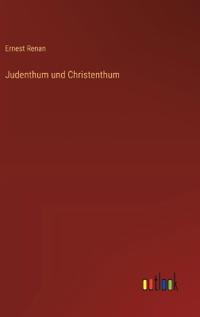 Judenthum und Christenthum