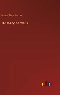 Bokomslag for "The Bodleys On Wheels"