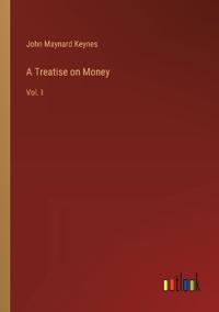 A Treatise on Money