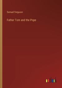Father Tom and the Pope