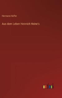 Kirjan kansi "Aus dem Leben Heinrich Heine's"
