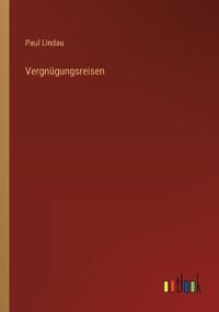 Vergnügungsreisen