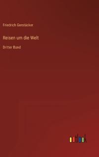 Reisen um die Welt