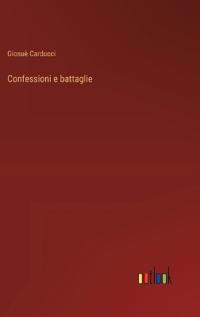 Confessioni e battaglie
