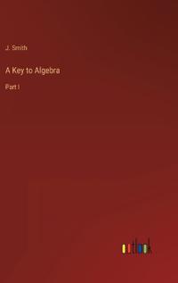 A Key to Algebra