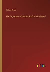 Kirjan kansi "The Argument of the Book of Job Unfolded"
