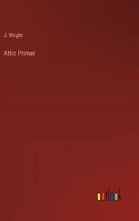 Attic Primer