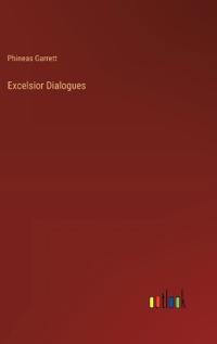 Excelsior Dialogues