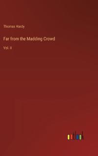 Far from the Madding Crowd