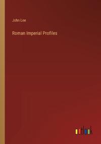 Roman Imperial Profiles