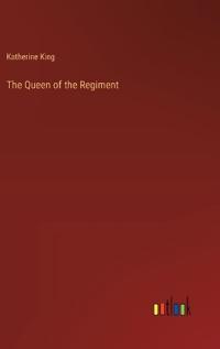 The Queen of the Regiment