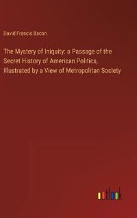The Mystery of Iniquity