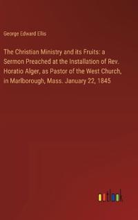 Kirjan kansi "The Christian Ministry and its Fruits"