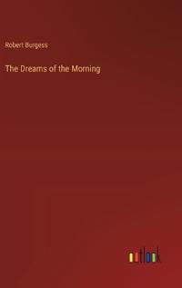 Bokomslag för "The Dreams Of The Morning"
