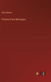 Histoire d'une Montagne