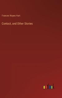 Contact, and Other Stories