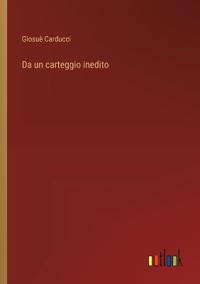 Da un carteggio inedito
