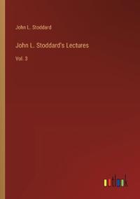 John L. Stoddard's Lectures