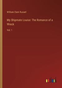 My Shipmate Louise