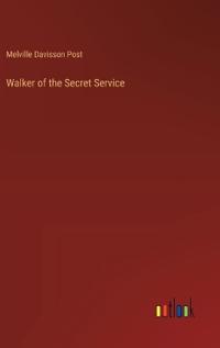 Walker of the Secret Service