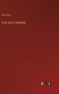 Ernst Koch's Gedichte