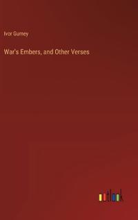 War's Embers, and Other Verses