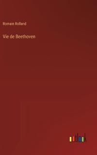 Vie de Beethoven