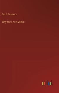 Why We Love Music
