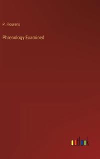 Phrenology Examined