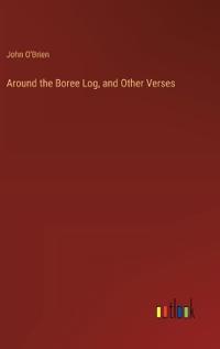 Bokomslag for "Around the Boree Log, and Other Verses"