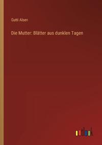 Kirjan kansi "Die Mutter"