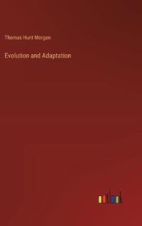 Evolution and Adaptation