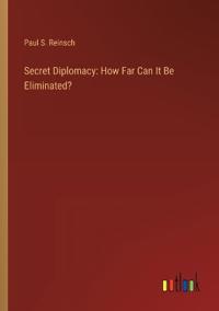Secret Diplomacy