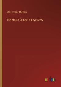 The Magic Cameo