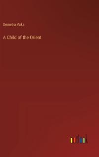 A Child of the Orient