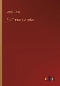 First Theater in America