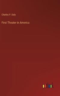 First Theater in America