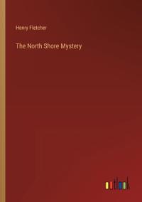 The North Shore Mystery